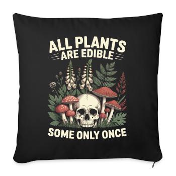 All Plants Are Edible Skull Garden - Sofa pillowcase 17,3'' x 17,3'' (45 x 45 cm) - black - Front