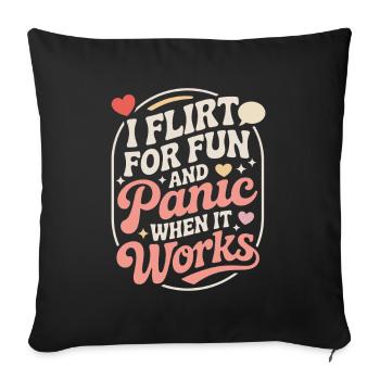I Flirt For Fun Dating Flirt Anmachspruch Single - Sofa pillowcase 17,3'' x 17,3'' (45 x 45 cm) - black - Front