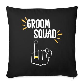 Sassy Groom Squad Matching - Sofa pillowcase 17,3'' x 17,3'' (45 x 45 cm) - black - Front