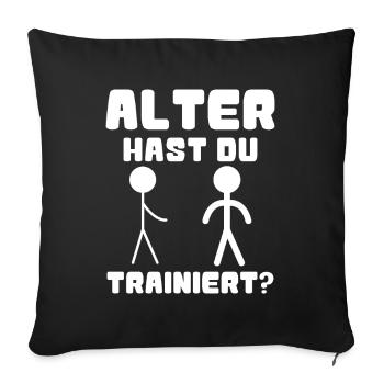  Alter Hast Du Trainiert? Strichmännchen Fitness - Sofakissenbezug 45 x 45 cm - Schwarz - Vorne
