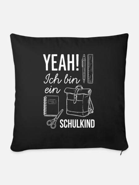 Yeah! Ich bin ein Schulkind - Einschulung - Sofakissenbezug 45 x 45 cm - Schwarz