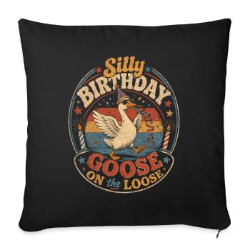 Silly Birthday Goose on the Loose - Sofa pillowcase 17,3'' x 17,3'' (45 x 45 cm) - black - Front