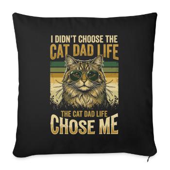 Cat Daddy, Cat Dad, Cat Dad Life - Sofa pillowcase 17,3'' x 17,3'' (45 x 45 cm) - black - Front