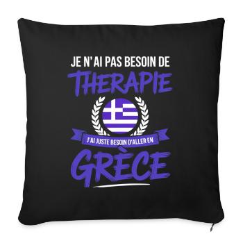 Besoin de Grèce Pas de thérapie - Housse de coussin décorative 45 x 45 cm - noir - Devant