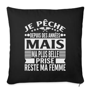 Pêche Pêcheur Cadeau humour personnalisé - Housse de coussin décorative 45 x 45 cm - noir - Devant