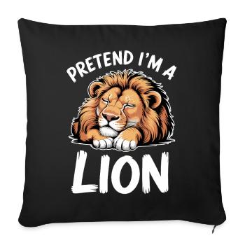 Lion Sayings Lion Funny Lion Gift - Sofa pillowcase 17,3'' x 17,3'' (45 x 45 cm) - black - Front