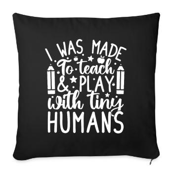 Preschool Teacher Teach & Play Daycare Teacher - Sofa pillowcase 17,3'' x 17,3'' (45 x 45 cm) - black - Front