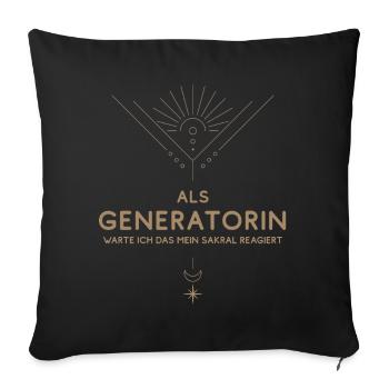 Generatorin: wartet auf Reaktion - Human Design - Sofakissenbezug 45 x 45 cm - Schwarz - Vorne
