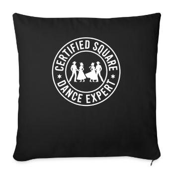 Square Dance Experte Square Dancing Geschenk - Sofakissenbezug 45 x 45 cm - Schwarz - Vorne