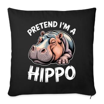 Nilpferd Sprüche Flusspferd Witz Nilpferd Geschenk - Sofakissenbezug 45 x 45 cm - Schwarz - Vorne