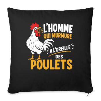 L'homme qui murmure aux poulets - Housse de coussin décorative 45 x 45 cm - noir - Devant