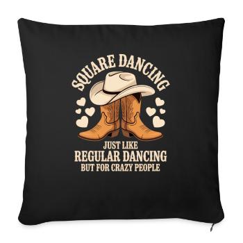 Square Dance Square Dancing Geschenk - Sofakissenbezug 45 x 45 cm - Schwarz - Vorne