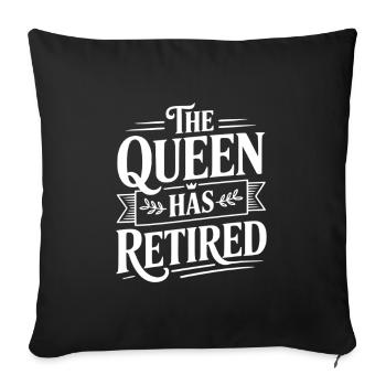 The Queen Has Retired - Sofa pillowcase 17,3'' x 17,3'' (45 x 45 cm) - black - Front