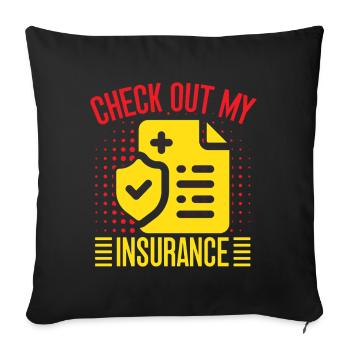 Insurance Agent Check Out My Funny Insurance - Sofa pillowcase 17,3'' x 17,3'' (45 x 45 cm) - black - Front