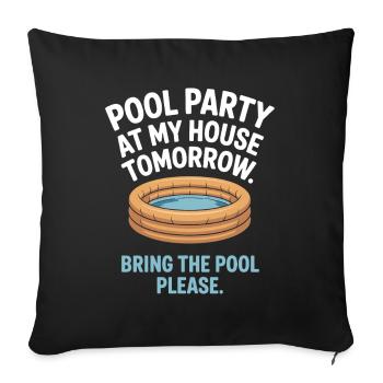Fête à la piscine Amenez la piscine Fête d’été à la piscine en remarque - Housse de coussin décorative 45 x 45 cm - noir - Devant