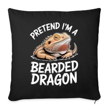 Bearded Dragon Sayings Funny Bearded Dragon Gift - Sofa pillowcase 17,3'' x 17,3'' (45 x 45 cm) - black - Front