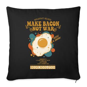 Petit-déjeuner, faire du bacon, pas la guerre, brunch drôle, - Housse de coussin décorative 45 x 45 cm - noir - Devant