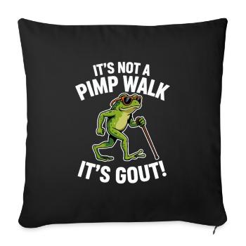 Its Not A Pimp Walk Its Gout Funny Frog - Sofa pillowcase 17,3'' x 17,3'' (45 x 45 cm) - black - Front