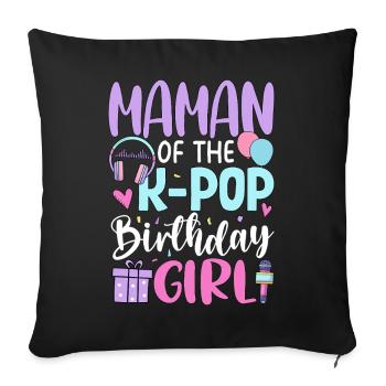 Maman de la fille d’anniversaire K-Pop - Housse de coussin décorative 45 x 45 cm - noir - Devant
