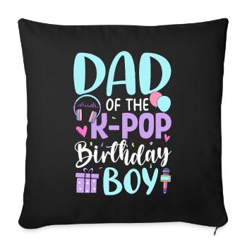 Papa du garçon anniversaire de la K-Pop - Housse de coussin décorative 45 x 45 cm - noir - Devant