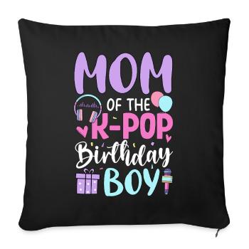Maman du garçon anniversaire de la K-Pop - Housse de coussin décorative 45 x 45 cm - noir - Devant