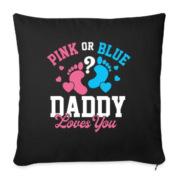 Révélation du genre Pink Or Blue Daddy Loves You - Housse de coussin décorative 45 x 45 cm - noir - Devant