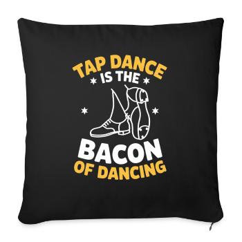 Tap Dance Tap Dancer Gifts - Sofa pillowcase 17,3'' x 17,3'' (45 x 45 cm) - black - Front