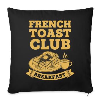 Petit-déjeuner Club de pain perdu Petit-déjeuner Brunch drôle - Housse de coussin décorative 45 x 45 cm - noir - Devant