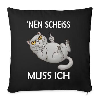 Ein Scheiss muss ich eine lustige böse Katze - Sofakissenbezug 45 x 45 cm - Schwarz - Vorne