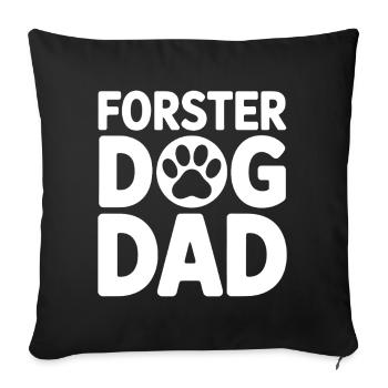 Papa de chien en famille d’accueil - Cadeau adopté par un chien - Housse de coussin décorative 45 x 45 cm - noir - Devant