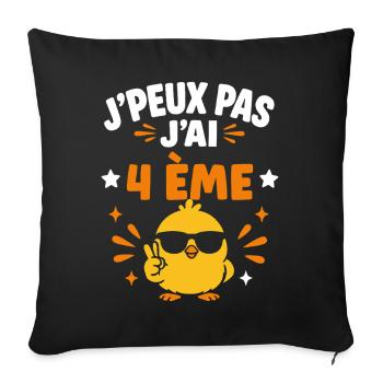 J'peux pas j'ai 4ème - Housse de coussin décorative 45 x 45 cm - noir - Devant