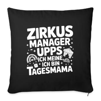 Kinderbetreuung Zirkus Manager Tagesmutter - Sofakissenbezug 45 x 45 cm - Schwarz - Vorne