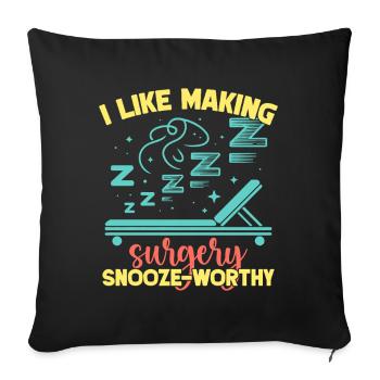 Anesthésiste Anesthésie Snooze - Housse de coussin décorative 45 x 45 cm - noir - Devant