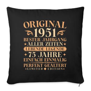 Original 1951 Jahrgang geboren 75. Geburtstag - Sofakissenbezug 45 x 45 cm - Schwarz - Vorne