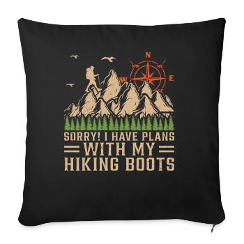 I have plans with my Hiking boots - Outdoor Hiking - Sofakissenbezug 45 x 45 cm - Schwarz - Vorne