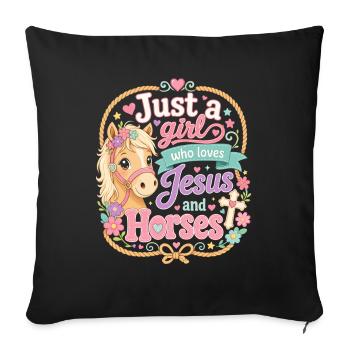 Just a Girl: Jesus and Horses - Sofakissenbezug 45 x 45 cm - Schwarz - Vorne