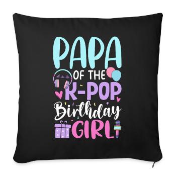 Papa de La Fille d’anniversaire K-Pop - Housse de coussin décorative 45 x 45 cm - noir - Devant