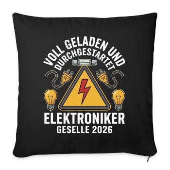 Voll Geladen Und Durchgestartet Elektroniker - Sofakissenbezug 45 x 45 cm - Schwarz - Vorne