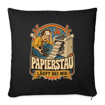 Papierstau – läuft bei mir (lustig Büro) - Sofakissenbezug 45 x 45 cm - Schwarz - Vorne