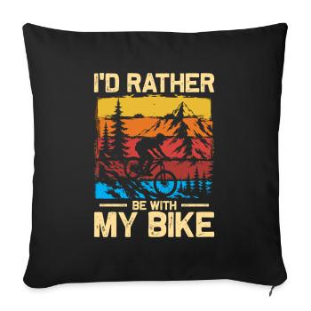 Be with my bike Fahrrad Mountainbike MTB Downhill - Sofakissenbezug 45 x 45 cm - Schwarz - Vorne