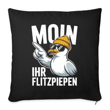 Moin Ihr Flitzpiepen Norddeutsch Hamburg Büro Moin - Sofakissenbezug 45 x 45 cm - Schwarz - Vorne