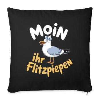 Moin Ihr Flitzpiepen Norddeutsch Hamburg Büro Moin - Sofakissenbezug 45 x 45 cm - Schwarz - Vorne