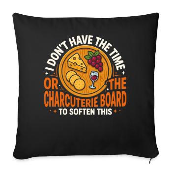 Time Crunch Charcuterie Humor - Sofa pillowcase 17,3'' x 17,3'' (45 x 45 cm) - black - Front