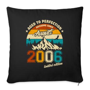 Août 2006 | Vieilli à la perfection | Anniversaire - Housse de coussin décorative 45 x 45 cm - noir - Devant
