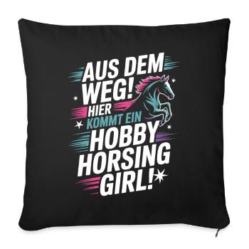 Hobby Horsing Girl Steckenpferd Pony Reiten Pferde - Sofakissenbezug 45 x 45 cm - Schwarz - Vorne