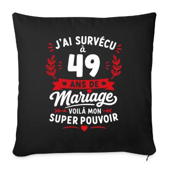 49 Ans de Mariage: Super Pouvoir - Housse de coussin décorative 45 x 45 cm - noir - Devant