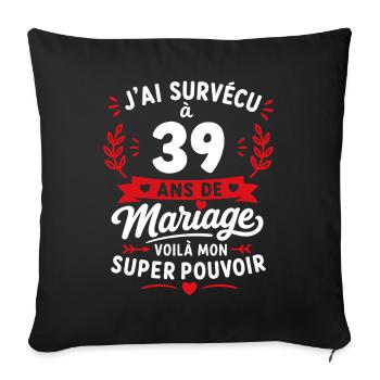 Survivre à 39 ans de mariage - Housse de coussin décorative 45 x 45 cm - noir - Devant