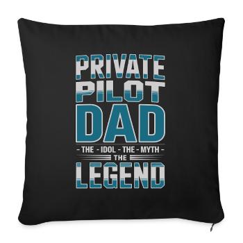 Private Pilot Dad The Idol The Flight Instructor - Sofa pillowcase 17,3'' x 17,3'' (45 x 45 cm) - black - Front