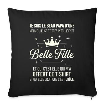Beau Papa Merveilleuse Belle Fille Drôle - Housse de coussin décorative 45 x 45 cm - noir - Devant