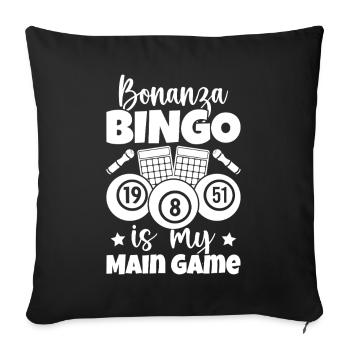Bingo Player Bonanza Is My Game Bingo - Sofa pillowcase 17,3'' x 17,3'' (45 x 45 cm) - black - Front